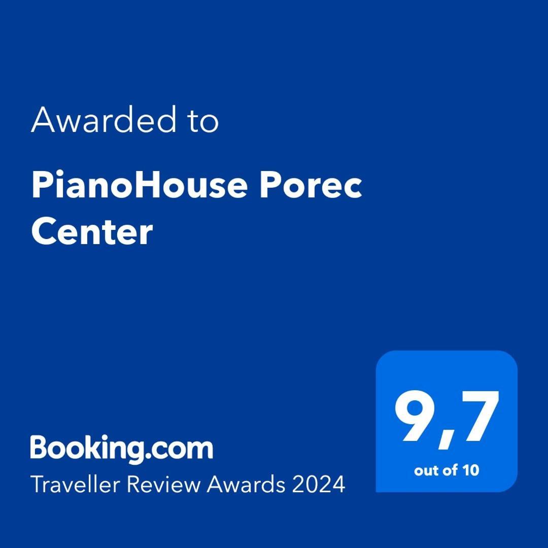 Pianohouse Porec Center Экстерьер фото